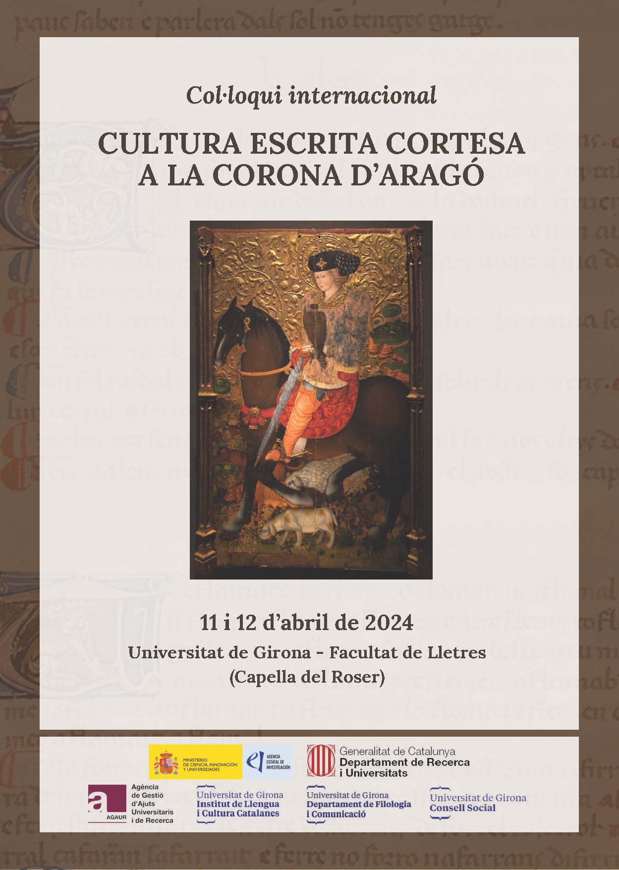 Col.loqui internacional “Cultura escrita cortesa a la Corona d’Aragó”, días 11 y 12 de abril, Universitat de Girona