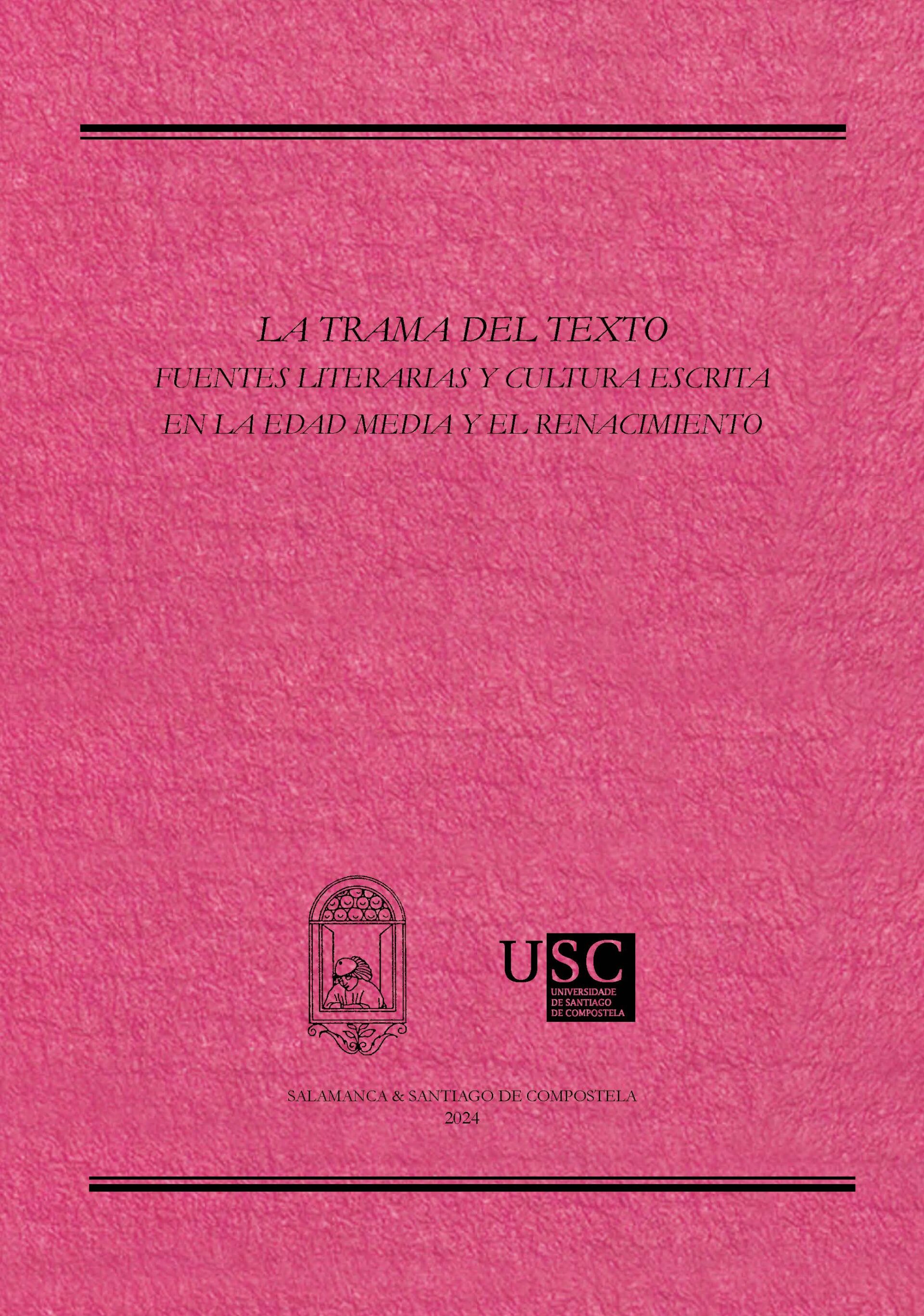 La trama del texto fuentes literarias y cultura escrita en la Edad Media y el Renacimiento
