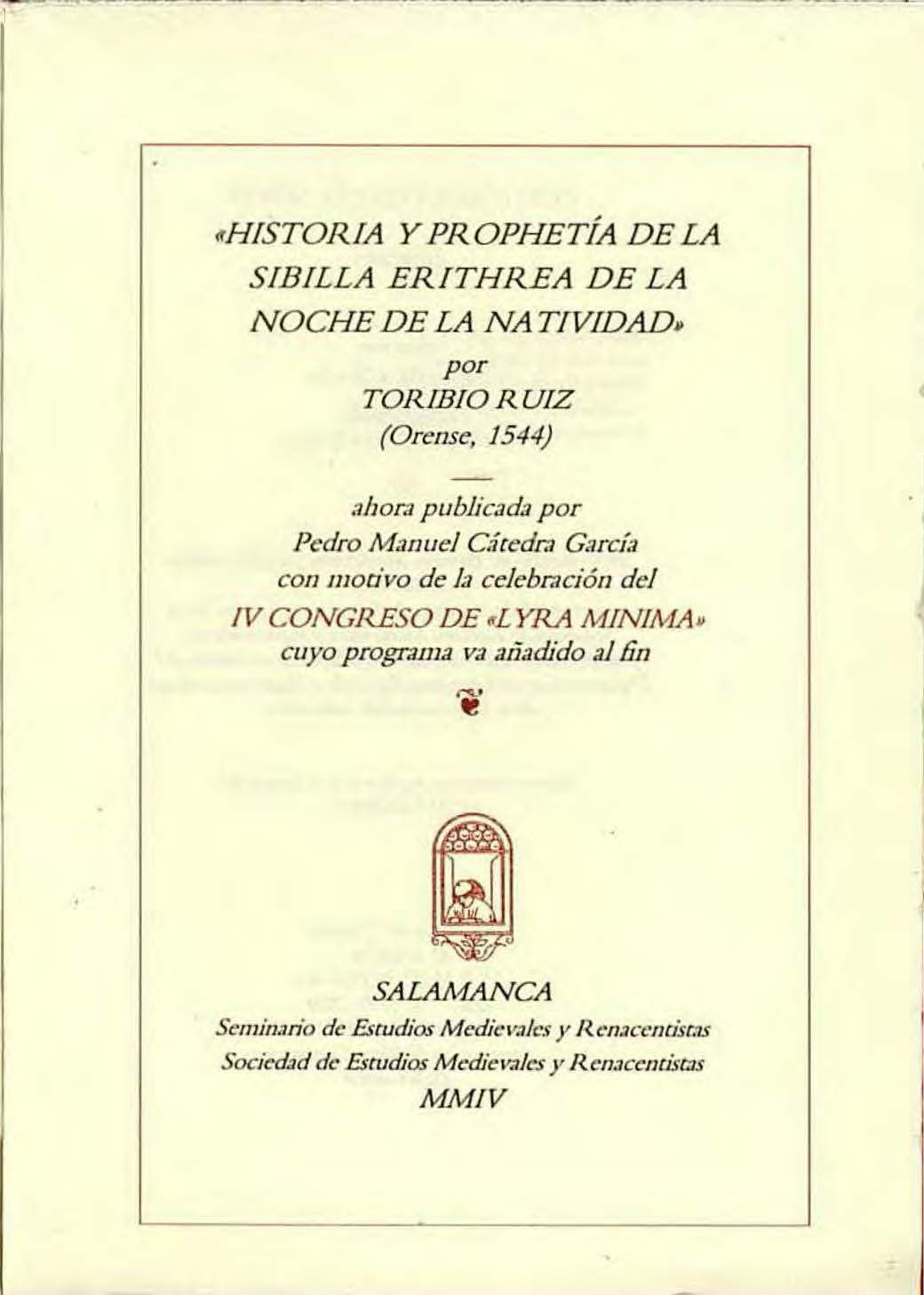«Historia y prophetía de la Sibilla Erithrea de la noche de la Natividad»: por Toribio Ruiz (Orense, 1544)
