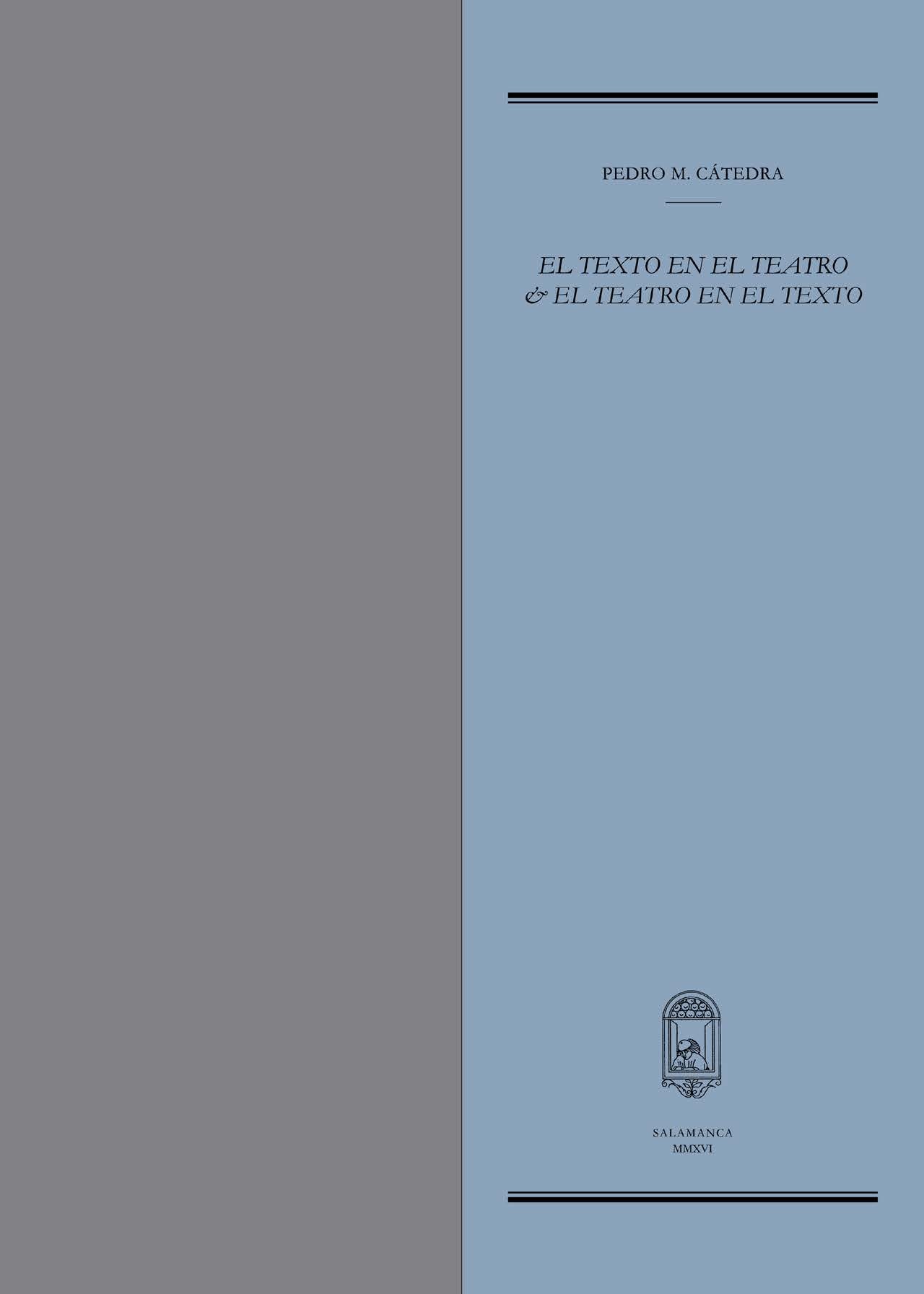 El texto en el teatro y el teatro en el texto